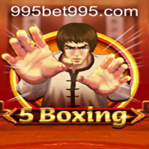Discover the Thrills of 5Boxing: An Innovative Gaming Experience with 995BET