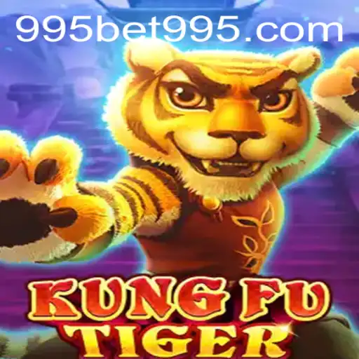 Discover KungFuTiger: An Immersive Gaming Experience on 995BET