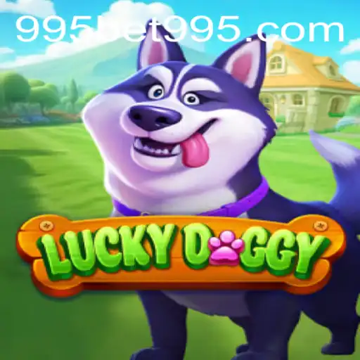Exploring the Thrilling World of LuckyDoggy with 995BET