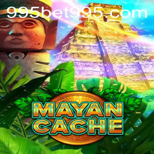 Dive into the Mystical World of MayanCache with 995BET: A Comprehensive Guide