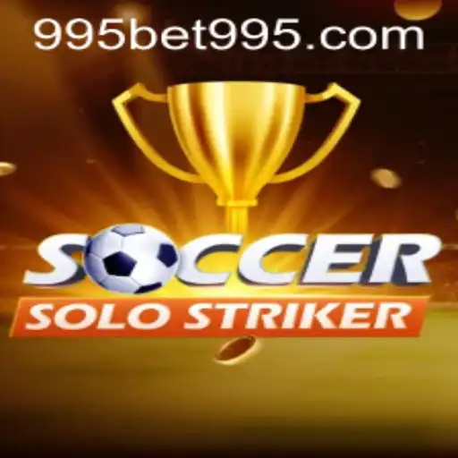 Unleashing the Digital Field: SoccerSoloStriker and 995BET's Dynamic Play