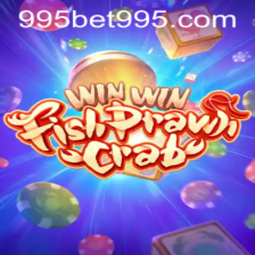Exploring the Fascinating World of WinWinFishPrawnCrab with 995BET